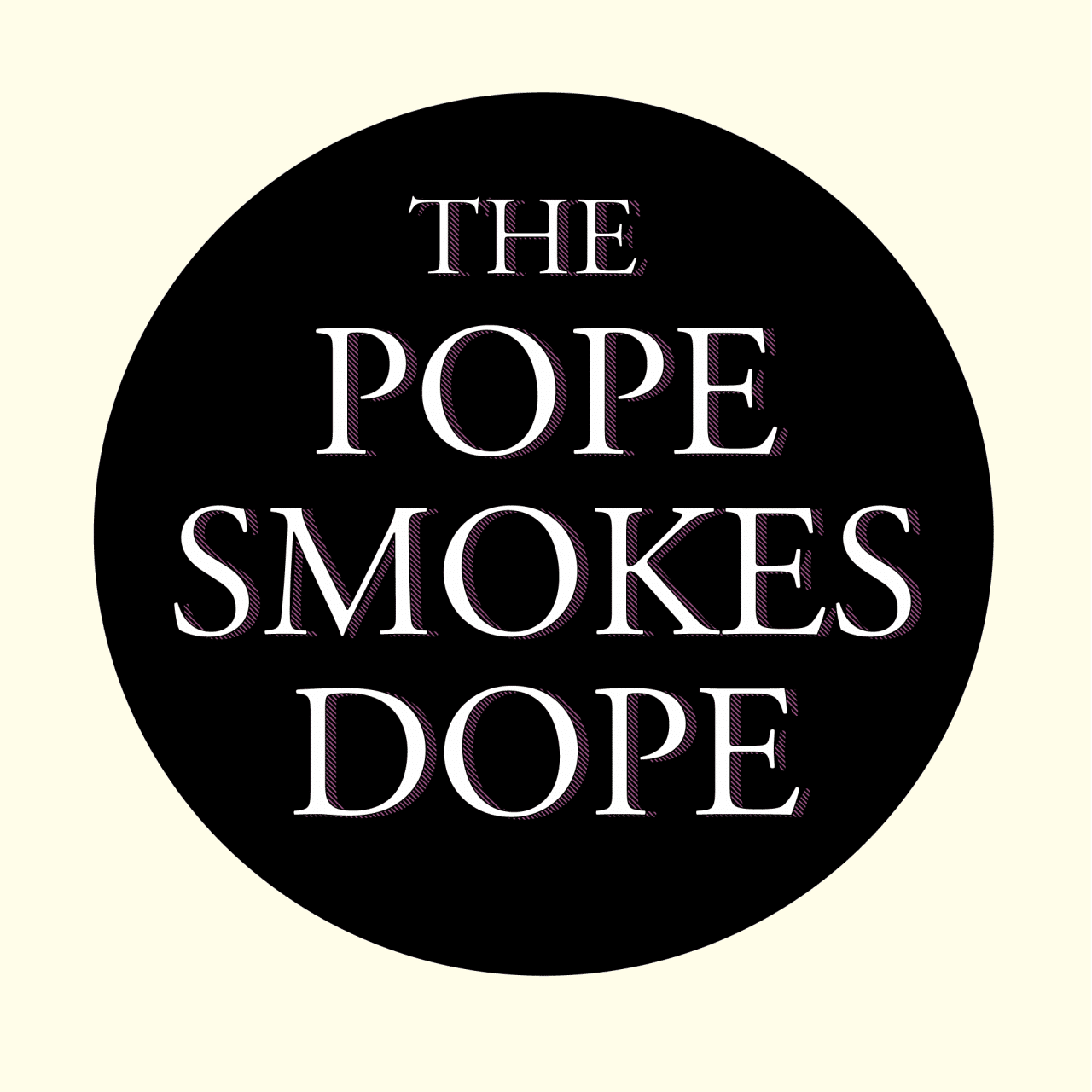 the pope smokes dope
